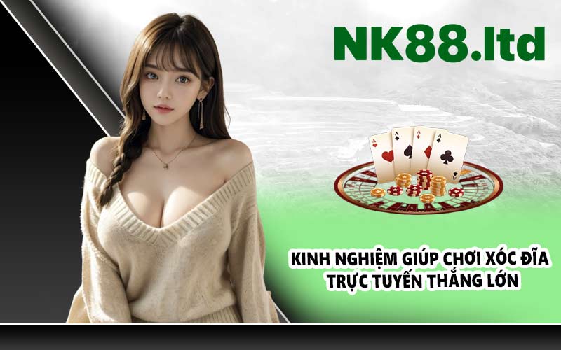Kinh nghiệm giúp chơi xóc đĩa trực tuyến thắng lớn